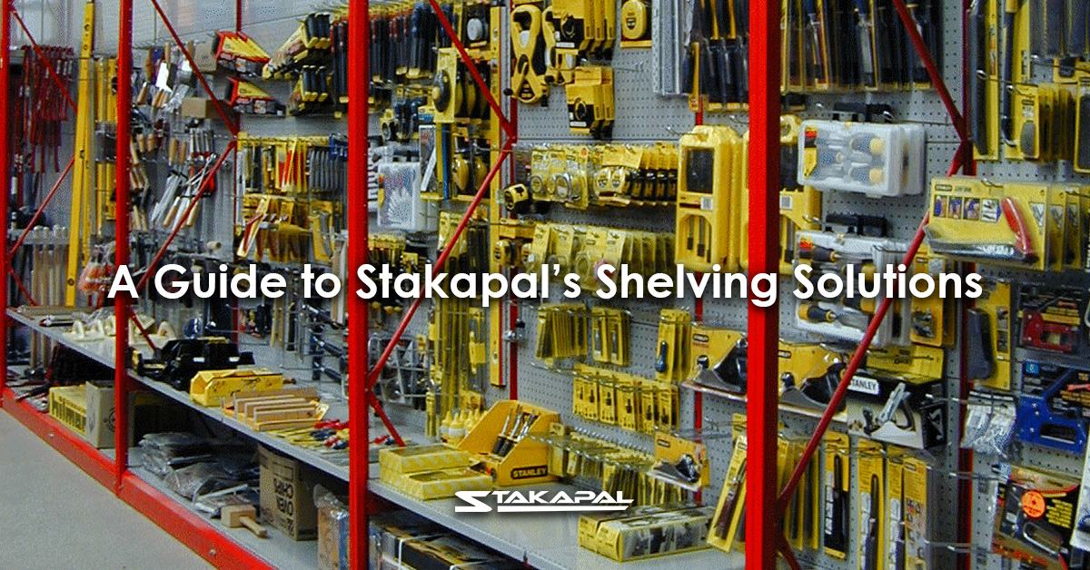 a guide to Stakapal's Shelving Solutions - a blog post by Stakapal