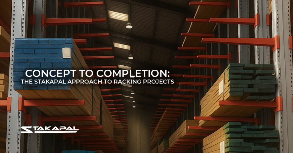 Concept to completion: The stakapal approach to racking projects - a blog post by Stakapal